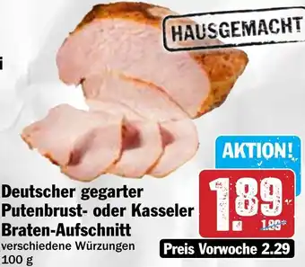 Hit Deutscher gegarter Putenbrust- oder Kasseler Braten-Aufschnitt Angebot