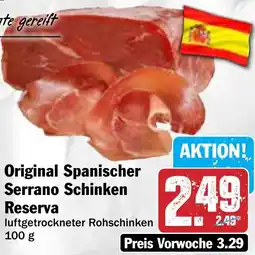 Hit Original Spanischer Serrano Schinken Reserva Angebot