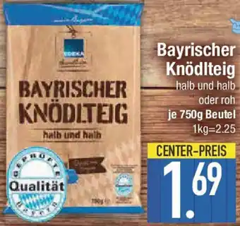 E-Center Edeka Heimatliebe Bayrischer Knödlteig Angebot