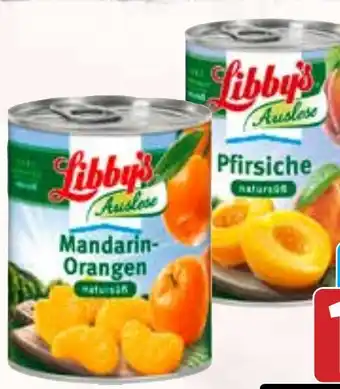 Hit Libby's Natursüß-/ Mandarin Orangen, Pfirsichhälften oder Frucht- Cocktail Angebot