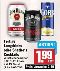 Hit Fertige Longdrinks oder Shatler's Cocktails Angebot