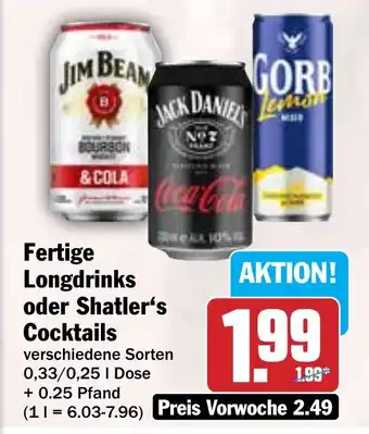 Hit Fertige Longdrinks oder Shatler's Cocktails Angebot