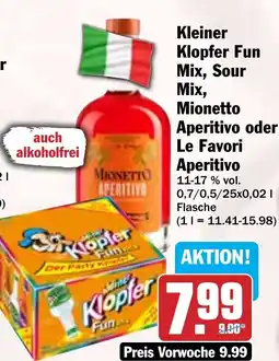 Hit Kleiner Klopfer Fun Mix, Sour Mix, Mionetto Aperitivo oder Le Favori Aperitivo Angebot