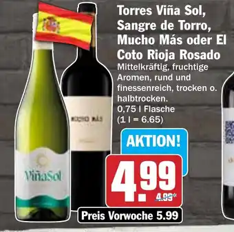 Hit Torres Viña Sol, Sangre de Torro, Mucho Más oder El Coto Rioja Rosado Angebot