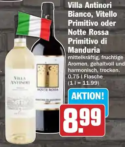 Hit Villa Antinori Bianco, Vitello Primitivo oder Notte Rossa Primitivo di Manduria Angebot