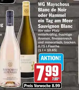 Hit WG Mayschoss Blanc de Noir oder Hammel ein Tag am Meer Sauvignon Blanc Angebot