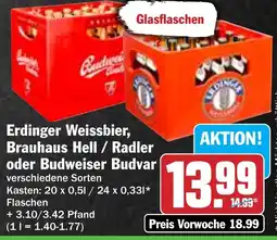 Hit Erdinger Weissbier, Brauhaus Hell / Radler oder Budweiser Budvar Angebot