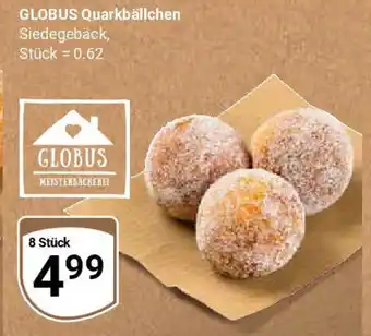 Globus GLOBUS Quarkbällchen Angebot