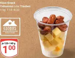 Globus Käse-Snack Cabanossi oder Trauben Angebot