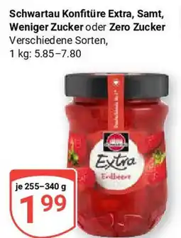 Globus Schwartau Konfitüre Extra, Samt, Weniger Zucker oder Zero Zucker Angebot