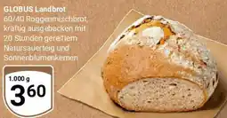 Globus GLOBUS Landbrot Angebot