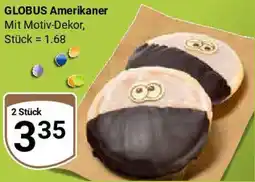 Globus GLOBUS Amerikaner Angebot