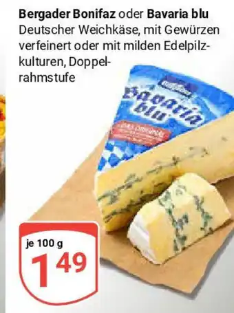 Globus Bergader Bonifaz oder Bavaria blu Angebot