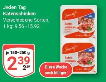 Globus Jeden Tag Katenschinken Angebot