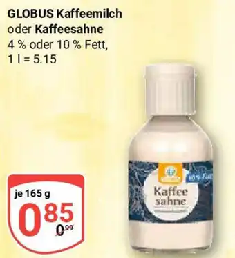 Globus GLOBUS Kaffeemilch oder Kaffeesahne Angebot