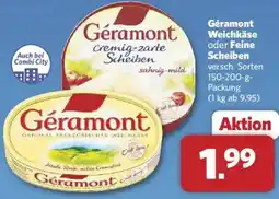 Combi Géramont Weichkäse oder Feine Scheiben Angebot