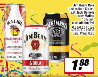 L. STROETMANN GROSSMARKT Jim Beam Cola und weitere Sorten, z.B. Jack Daniels oder Malibu 10% Vol., auch alkoholfrei Angebot