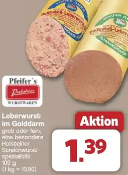 Famila Nord West Pfeifer's Leberwurst im Golddarm Angebot