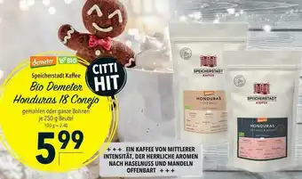 CITTI Markt Citti Hit Speicherstadt Kaffee Bio Demeter Honduras 18 Conejo Angebot