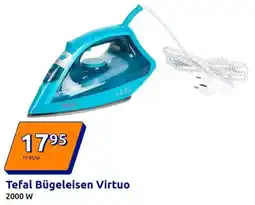 Action Tefal Bügeleisen Virtuo Angebot