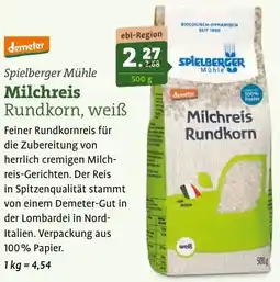 Ebl Naturkost demeter Spielberger Mühle Milchreis Rundkorn, weiß Angebot