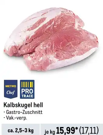 METRO Kalbskugel hell Angebot