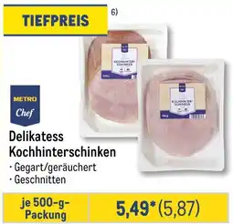 METRO METRO Chef Delikatess Kochhinterschinken Angebot