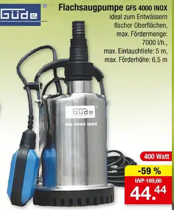 Zimmermann Güde Flachsaugpumpe GFS 4000 INOX Angebot