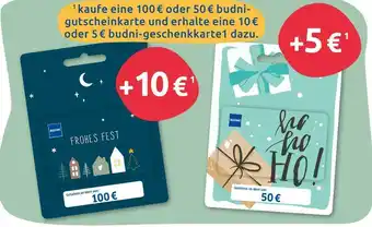 Budni +10 € oder 5 € geschenkkarte Angebot