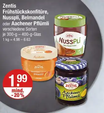 V Markt Zentis frühstückskonfitüre, nussspli, belmandel oder aachener pflümli Angebot