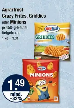 V Markt Agrarfrost crazy frites, griddies oder minions Angebot