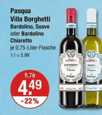 V Markt Pasqua villa borghetti bardolino, soave oder bardolino chiaretto Angebot