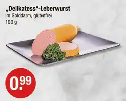 V Markt Delikatess-leberwurst Angebot