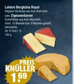 V Markt Lehern bergkäse royal oder zigeunerbaron Angebot