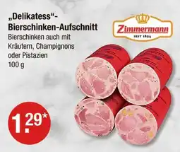 V Markt Zimmermann delikatess-bierschinken-aufschnitt Angebot