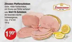 V Markt Zimmermann zitronen-pfefferschinken oder well fit-schinken Angebot