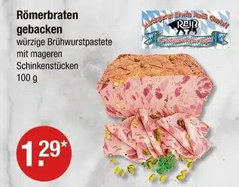 V Markt Metzgerei erwin riedl gmbh römerbraten gebacken Angebot