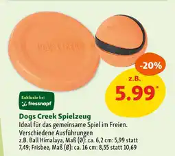 Fressnapf Dogs creek spielzeug Angebot