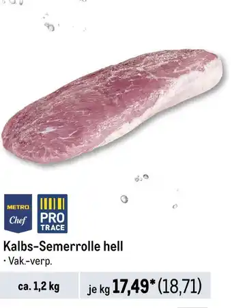 METRO Metro chef, pro trace kalbs-semerrolle hell Angebot