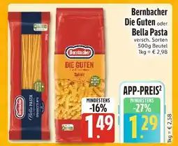 Edeka Xpress Bernbacher die guten oder bella pasta Angebot