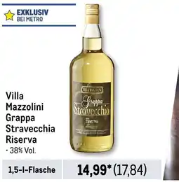 METRO Villa mazzolini grappa stravecchia riserva Angebot