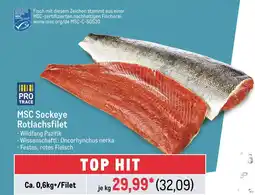 METRO Msc, pro trace sockeye rotlachsfilet Angebot