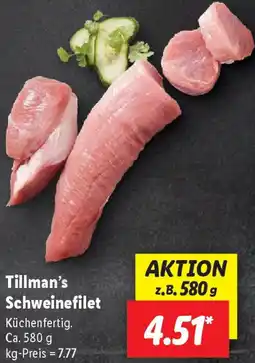 Lidl Tillman's Schweinefilet Angebot