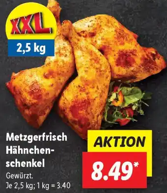 Lidl Metzgerfrisch Hähnchenschenkel Angebot