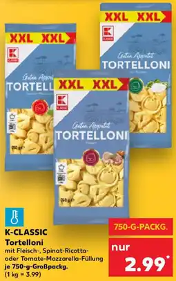 Kaufland K-CLASSIC Tortelloni Angebot