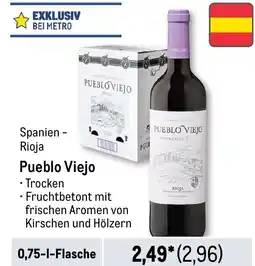 METRO Pueblo Viejo Trocken Angebot