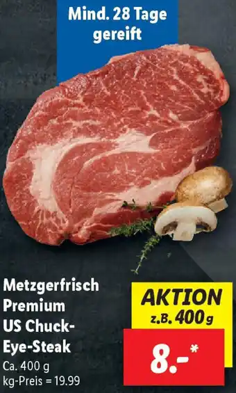 Lidl Metzgerfrisch Premium US Chuck Eye Steak Angebot