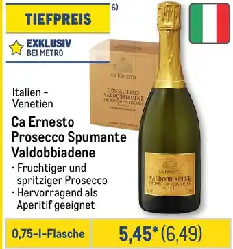 METRO Ca Ernesto Prosecco Spumante Valdobbiadene Angebot