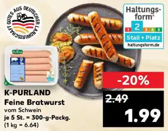 Kaufland K-PURLAND Feine Bratwurst Angebot