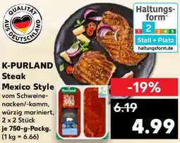 Kaufland K-PURLAND Steak Mexico Style Angebot